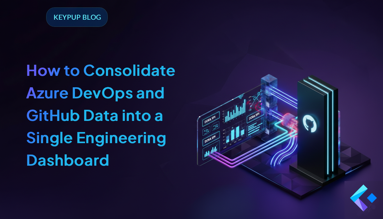 How to Consolidate Azure DevOps and GitHub Data into a Single Engineering Dashboard
