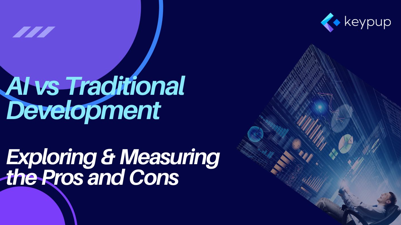 The Future of Tech: AI vs Traditional Software Development - Exploring & measuring the Pros and Cons